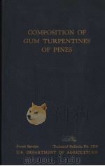COMPOSITION OF GUM TURPENTINES OF PINES PDF电子版封面 N.T.MIROV
