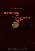 CONTROL OF AIRBORNE DUST PDF电子版封面 W·D·BAMFORD A·M·I·E·E M·I·H·V·
