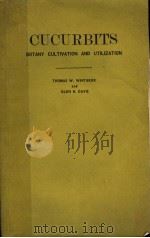 CUCURBITS BOTANY CULTIVATION AND UTILIZATION PDF电子版封面 W·WHITAKER