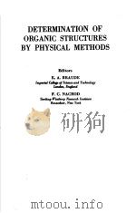 DETERMINATION OF ORGANIC STRUCTURES BY PHYSICAL METHODS PDF电子版封面 E·A·BRAUDE F·C·NACHOD
