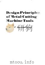 DESIGN PRINCIPLES OFMETAL CUTTING MACHINE TOOLS PDF电子版封面 F·KOENIGSBERGER