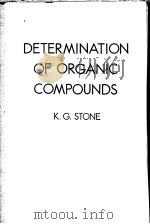 DETERMINATION OF ORGANIC COMPOUNDS PDF电子版封面 K·G·STONE