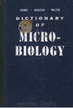 DICTIONARY OF MICROBIOLOGY     PDF电子版封面    WILLIAM G·WALTER 