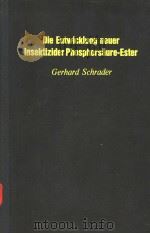 DIE ENTWICKIUNG NEUER INSEDTIZIDER PHOSPHORSAURE-ESTER PDF电子版封面