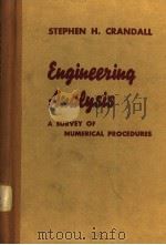 ENGINEERING ANALYSIS A SURVEY OF NUMERICAL PROCEDURES PDF电子版封面 STEPHEN H·CRANDALL PH·D
