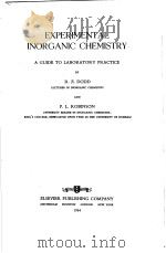 EXPERIMENTAL INORGANIC CHEMISTRY:A GUIDE TO LABORATORY PRACTICE PDF电子版封面 R.E.DODD AND P.L.ROBINSON