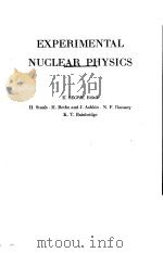 EXPERIMENTAL NUCLEAR PHYSICS VOLUME Ⅰ PDF电子版封面 E.SEGRE EDITOR