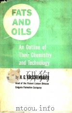 FATS AND OILS PDF电子版封面 H·G·KIRSCHENBAUER