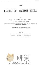FLORA OF BRITISH INDIA VOL Ⅴ PDF电子版封面 SIR J·D·HOOKER C·B· G·C·S·I
