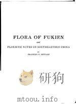 FLORA OF FUKIEN     PDF电子版封面    P·METCALF 