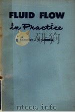 FLUID FLOW IN PRACTICE     PDF电子版封面    J·R·CADDELL 