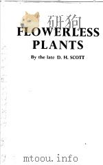 FOLWERLESS PLANTS PDF电子版封面 D·H·SCOTT
