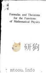 FORMULAS AND THEOREMS FOR THE FUNCTIONS OF MATHEMATICAL PHYSICS PDF电子版封面 WILHELM MAGNUS AND FRITZ OBERH