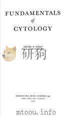 FUNDAMENTALS OF CYTOLOGY PDF电子版封面 LESTER W·SHARP