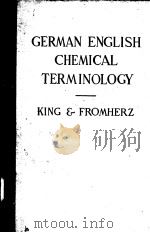 GERMAN ENGLISH CHEMICAL TERMINOLOGY PDF电子版封面 ALEXANDER KING