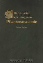 HABERLANDT PHYSIOLOGISCHE PFALNENANATOMIE     PDF电子版封面    G·HABERLANDT 