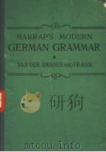 HARRAP‘S MODERN GERMAN GRAMMAR PDF电子版封面 W·H·AND DER SMISSEN