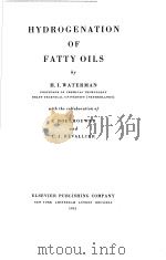 HYDROGENATION OF FATTY OILS PDF电子版封面 H·I·WATERMAN