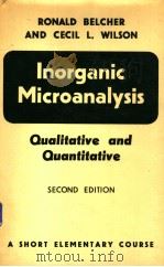 INORGANIC MICROANALYSIS QUALITATIVE AND QUANTITATIVE PDF电子版封面