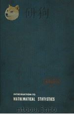 INTRODUCTION TO MATHEMATICAL STATISTICS PDF电子版封面 ROBERT V·HOGG