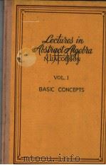 LECTURES IN ABSTRACT ALGEBRA VOL Ⅰ PDF电子版封面
