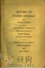LECTURES ON FOURIER INTEGRALS PDF电子版封面 SALOMON BOCHNER