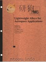 LIGHTWEIGHT ALLOYSFOR AEROSPACE APPLICATION PDF电子版封面 0873394917 DR.KUMAR JATA DR.DUI WHEE LEE