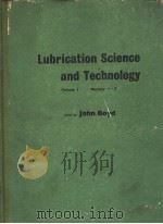 LUBRICATION SCIENCE AND TECHNOLOGY PDF电子版封面 R·K·GOULD H·W·MCCULLOCH JR