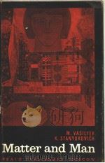 MATTER AND MAN PDF电子版封面 M.VASILYEV K.STANYUKOVICH