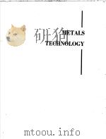 METALS TECHNOLOGY PDF电子版封面