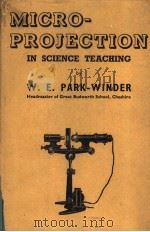 MICROPROJECTION IN SCIENCE TEACHING PDF电子版封面 W·E·PARK WINDER
