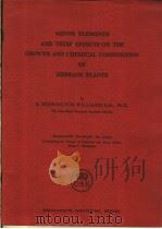MINOR ELEMENTS AND THEIR EFFECTS ON THE GROWTH AND CHEMICAL COMPOSITION OF HERBAGE PLANTS 1959 PDF电子版封面
