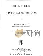 NOUVELLES TABLES D‘INTEGRALES DEFINIES     PDF电子版封面    PROFESSOR J.F.RITT 