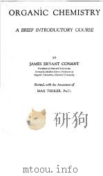ORGANIC CHEMISTRY A BRIEF INTRODUCTORY COURSE PDF电子版封面