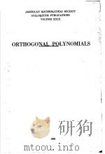 ORTHOGONAL POLYNOMIALS PDF电子版封面 GABOR SZEGO