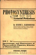 PHOTOSYNTHESIS AND RELATED PROCESSES VOLUME II PART 1 PDF电子版封面 EUGENE I·RABINOWITCH