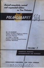 POLAROGRAPHY VOLUMEⅠ PDF电子版封面 I·M·KOLTHOFF