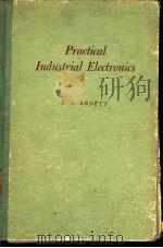 PRACTICAL INDUSTRIAL ELECTRONICS PDF电子版封面 F·A·ANNETT