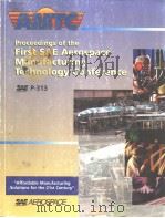 PROCEEDINGS OF THE FIRST SAE AEROSPACE MANUFACTURING TECHNOLOGY CONFERENCE PDF电子版封面 0768000297