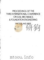 PROCEEDINGS OF THE THIRD INTERNATIONAL CONFERENCE ON SOIL MECHANICS AND FOUNDATION ENGINEERING VOLUM 1953 PDF电子版封面