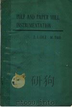 PULP AND PAPER MILL INSTRUMENTATION PDF电子版封面 E.J.COLE AND M.TODD