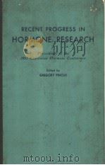 RECENT PROGRESS IN HORMONE RESEARCH VOLUME ⅩⅩ PDF电子版封面