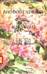 RHODODENDRONS AND MAGNOLIAS     PDF电子版封面    DOUGLAS BARTRUM 