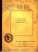 SOLID STATE DIVISION ANNUAL PROGRESS REPORT FOR PERIOD ENDING MAY 31,1963 PDF电子版封面 D.S.BILLINGTON,DIRECTOR J.H.C