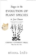 STAGES IN THE EVOLUTION OF PLANT SPECIES PDF电子版封面 JENS CLAUSEN