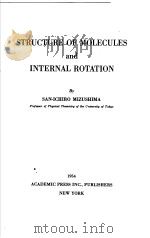 STRUCTURE OF MOLECULES AND INTERNAL ROTATION     PDF电子版封面     