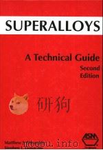 SUPERALLOYS A TECHNICAL GUIDE SECOND EDITION PDF电子版封面 0871707497 MATTHEW J.DONACHIE STEPHEN J.