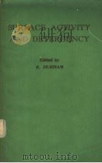SURFACE ACTIVITY AND DETERGENCY PDF电子版封面 K.DURHAM