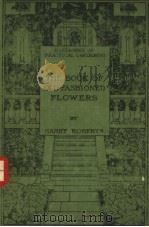 THE BOOK OF OLD-FASHIONED FLOWERS PDF电子版封面 HARRY ROBERTS