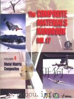 THE COMPOSITE MATERIALS HANDBOOK-MIL 17 METAL MATRIX COMPOSITES VOL.4 PDF电子版封面 0803133537